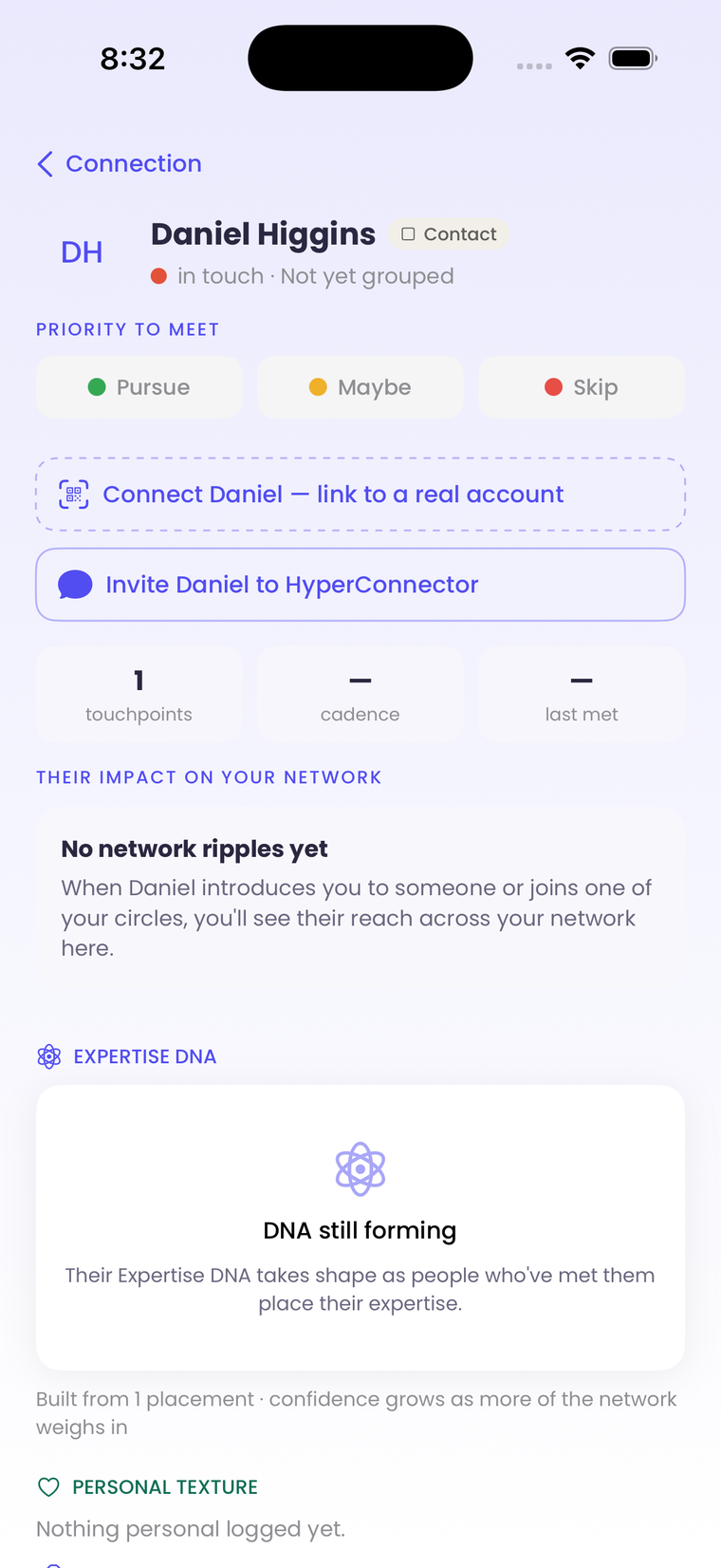 A connection's detail page in HyperConnector showing Priority to Meet, touchpoints, their impact on your network, and an Expertise DNA section that is still forming.