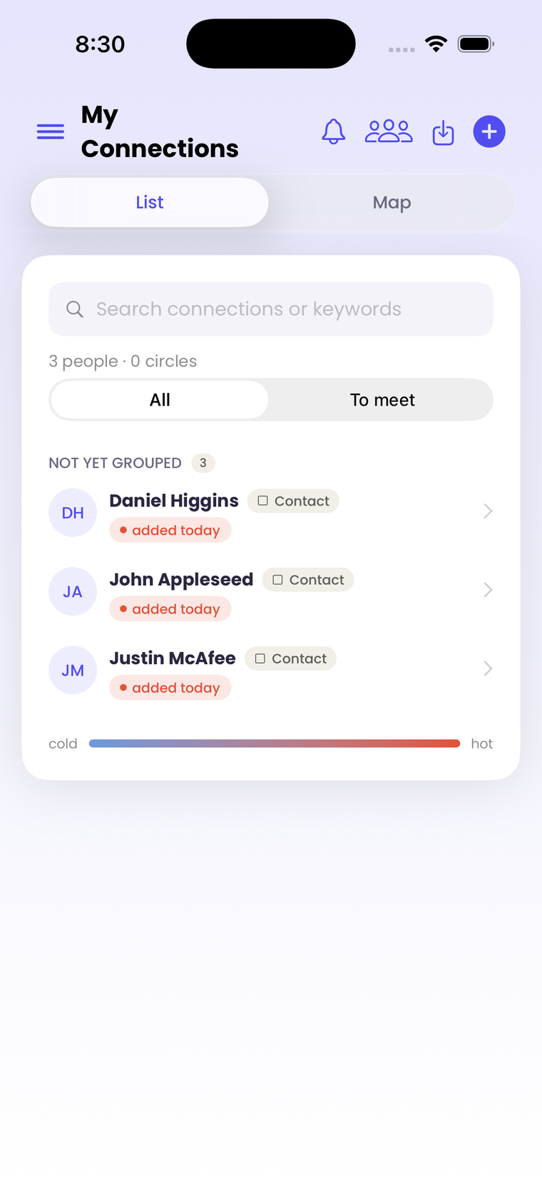 The My Connections screen in HyperConnector showing three people, each recently added, with a cold-to-hot warmth bar along the bottom.