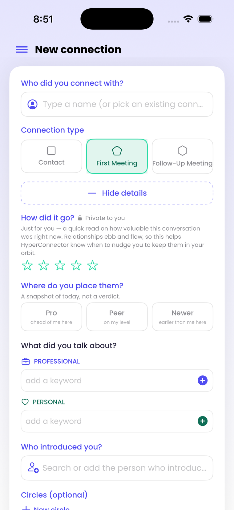 HyperConnector's New connection form: fields for who you connected with, connection type, a private 'how did it go' rating, where you place them, and what you talked about.